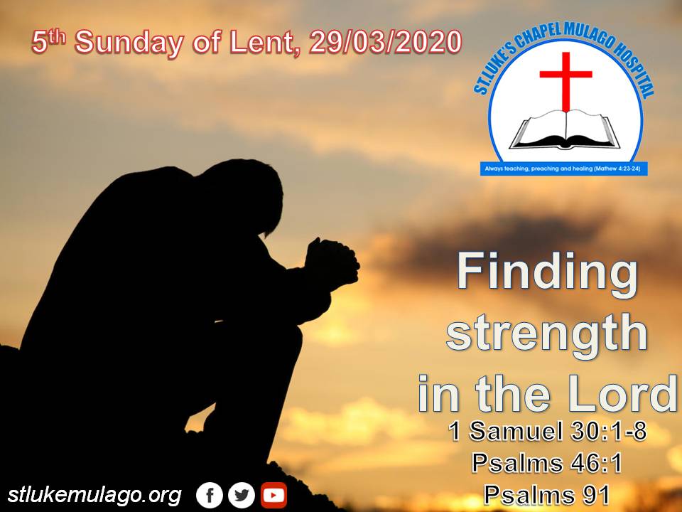 You are currently viewing Finding strength in the Lord – 1 Samuel 30:1-8